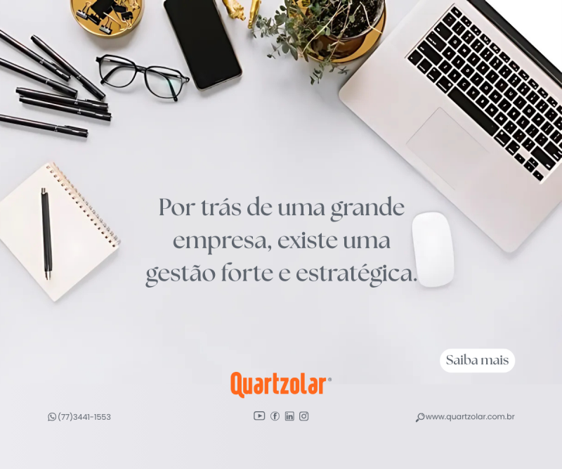 O que é gestão empresarial e como ela fortalece a Quartzolar?